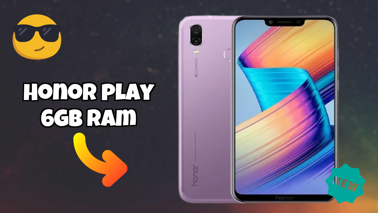 Honor Play 6GB RAM Price Drop: Now at ₹25,999 Only