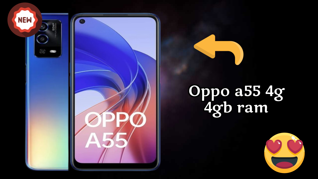OPPO A55 4G 4GB RAM vs Samsung: Complete Feature Compare