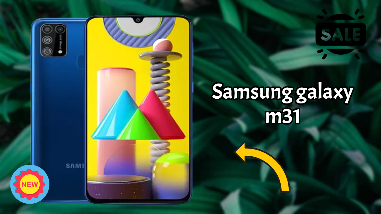 Samsung Galaxy M31 at ₹14,999 - Best Features Highlighted