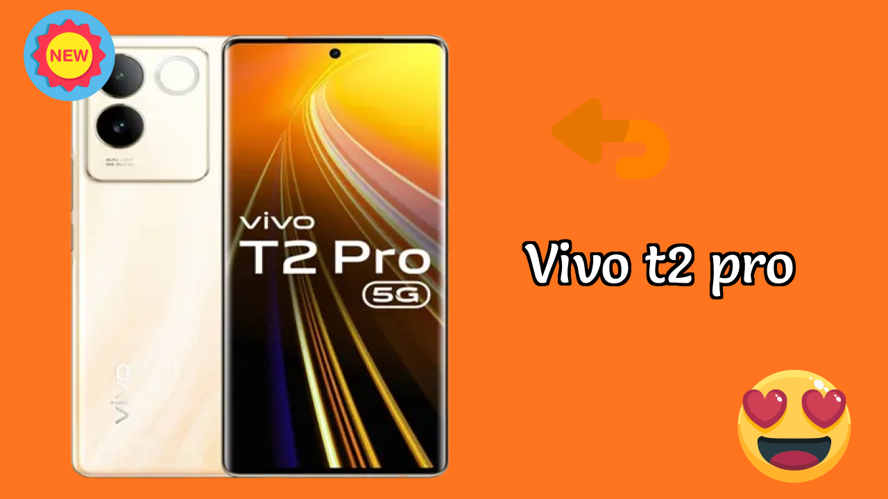 Vivo T2 Pro Display Quality: AMOLED Explained