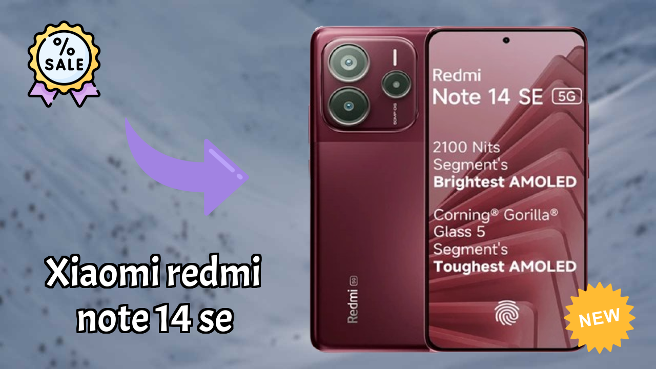 Xiaomi Redmi Note 14 SE Price: ₹13,499 - Should You Buy It?